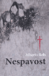 Bels, Alberts - Nespavost