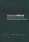Sílová, Zuzana - DISK a generace 1945
