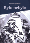 Jančaříková, Kateřina - Bylo nebylo