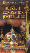 Boněk, Jan - The Czech Coronation Jewels