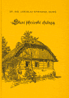 Duriš, Spirhanzl Jaros - Staré jihočeské chalupy
