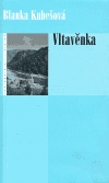 Kubešová, Blanka - Vltavěnka