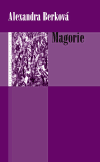Berková, Alexandra - Magorie