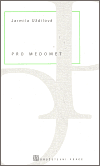 Uždilová, Jarmila - Pro medomet