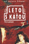 Trevanian - Léto s Káťou