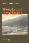 Slavíček , Jiří - Hvězdy pod Libínem
