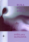 Slovanová, Světlana - Ruka plná zpěvů