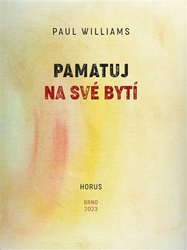 Williams, Paul - Pamatuj na své bytí