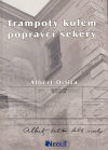 Orlita, Albert - Trampoty kolem popravčí sekery