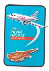 Peringer, Jan - Jeho první návrat