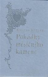 Kübler, Roland - Pohádky měsíčního kamene