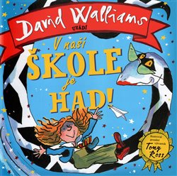 Walliams, David - V naší škole je had