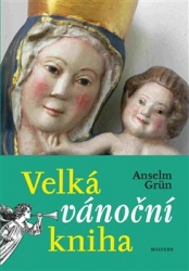 Grün, Anselm - Velká vánoční kniha