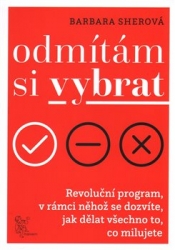 Sherová, Barbara - Odmítám si vybrat