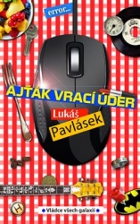 Pavlásek, Lukáš - Ajťák vrací úder