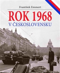 Emmert, František - Rok 1968 v Československu