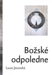 Jesenská, Lucie - Božské odpoledne