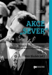 Blažek, Petr - Akce &quot;Sever&quot; 1. + 2. díl