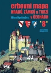 Mysliveček, Milan - Erbovní mapa hradů, zámků a tvrzí v Čechách 8