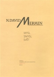 Marmin, David N. - Mysl Smysl Svět