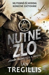 Tregillis, Ian - Nutné zlo