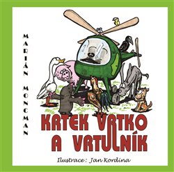 Moncman, Marián - Krtek Vrtko a vrtulník