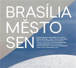 Fričová, Yvonna - Brasília - město - sen