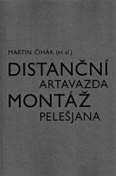 Čihák, Martin - Distanční montáž Artavazda Pelešjana