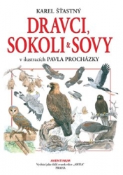 Šťastný, Karel - Dravci, sokoli a sovy