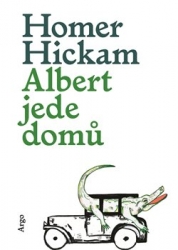 Hickam, Homer - Albert jede domů