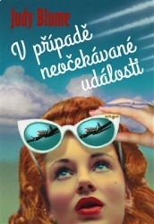 Blumeová, Judy - V případě neočekávané události