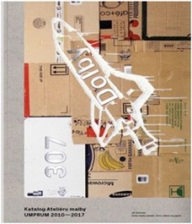 Skopalová, Eva - Dolby 307 - Katalog Ateliéru malby UMPRUM 2010–2017