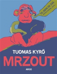 Kyrö, Tuomas - Mrzout