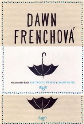 Frenchová, Dawn - Rosiina metoda