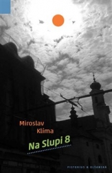 Klíma, Miroslav - Na Slupi 8