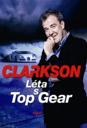 Clarkson, Jeremy - Léta s Top Gear