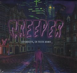 Creeper - Eternity, In Your Arms