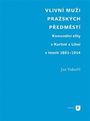 Vobořil, Jan - Vlivní muži pražských předměstí