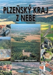 Berger, Jiří - Plzeňský kraj z nebe