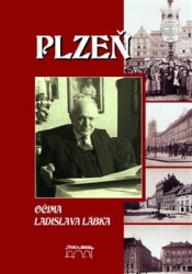 Maderová, Marie - Plzeň očima Ladislava Lábka