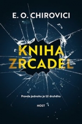 Chirovici, Eugen Ovidiu - Kniha zrcadel