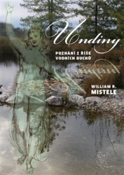 Mistele, William - Undiny -  Poznání z říše vodních duchů