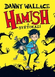 Wallace, Danny - Hamish a Světokazi