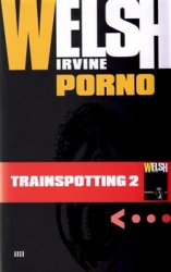 Welsh, Irvine - Porno