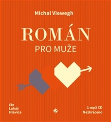 Viewegh, Michal - Román pro muže
