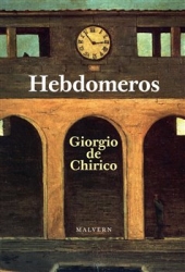 de Chirico, Giorgio - Hebdomeros