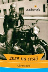 Sacks, Oliver - Život na cestě: autobiografie