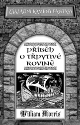 Morris, William - Příběh o Třpytivé rovině