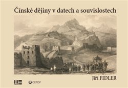 Fidler, Jiří - Čínské dějiny v datech a souvislostech