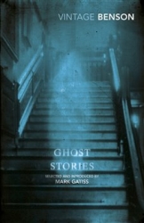 Benson, E. F. - Ghost Stories